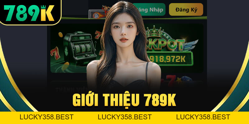 789K - Trang Chủ 789K.COM Uy Tín | Link Đăng Ký 789K Mới Nhất