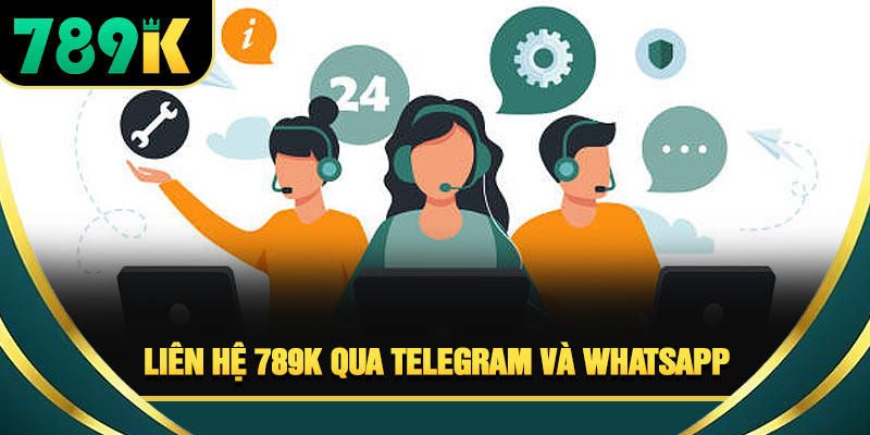 Liên Hệ 789K - Cách Kết Nối Bộ Phận CSKH Dễ Dàng Nhất